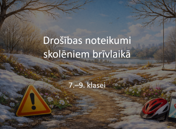 Drošība pavasara brīvlaikā. Prezentācija pamatskolai. Drošība pavasara brīvlaikā. Prezentācija pamatskolai.