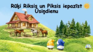 Rūķi Riksis un Piksis iepazīst Ūsiņdienu