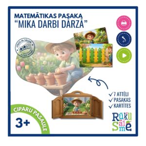 Matemātikas pasaka “MIKA DARBI DĀRZĀ”- kamašibai, pavasaris