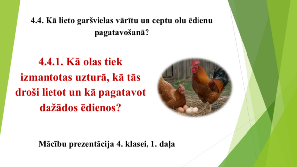 4.4.1. Kā olas tiek izmantotas uzturā, kā tās droši lietot.. 4.4.1. Kā olas tiek izmantotas uzturā, kā tās droši lietot..