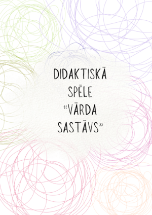 Didaktiskā spēle “Vārda sastāvs”