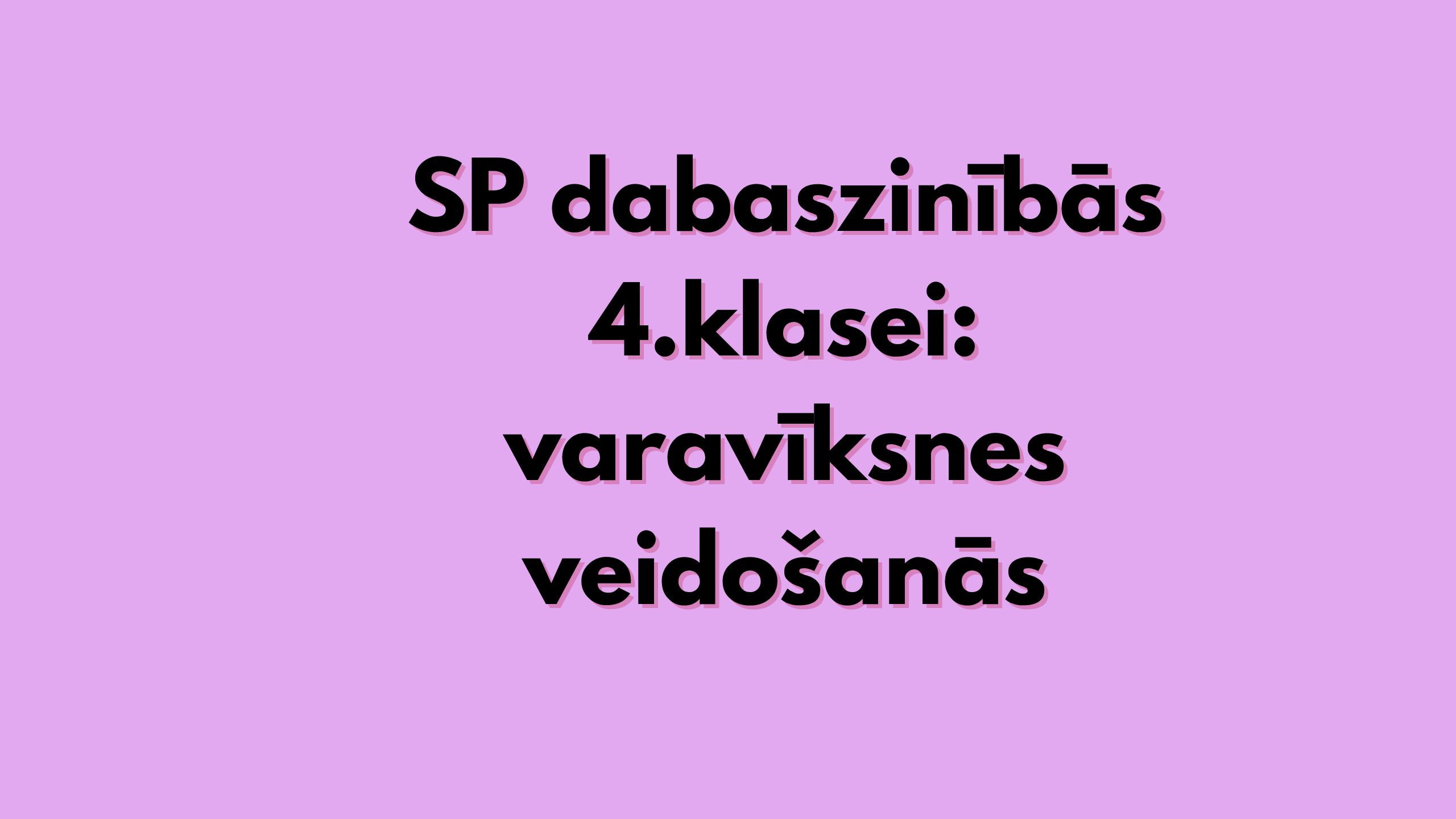 Stundas plāns dabaszinībās 4.klasei: varavīksnes veidošanās