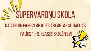 Kā rīkoties ārkārtas situācijās (1.–3. klase) – prezentācija