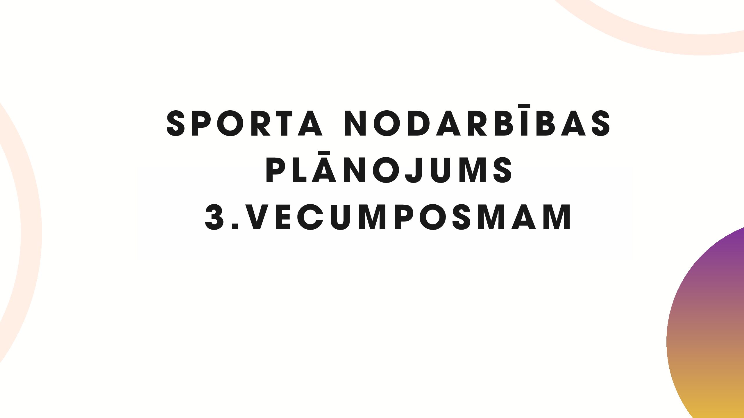 Sporta nodarbības plānojums 3.vecumposmam