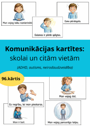 Komunikācijas kartītes: (ADHD, autisms, neirodaudzveidība)