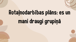 Rotaļnodarbības plāns: es un mani draugi grupiņā