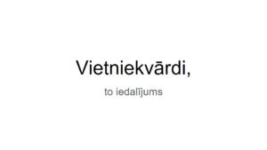 Vietniekvārdi, to iedalījums