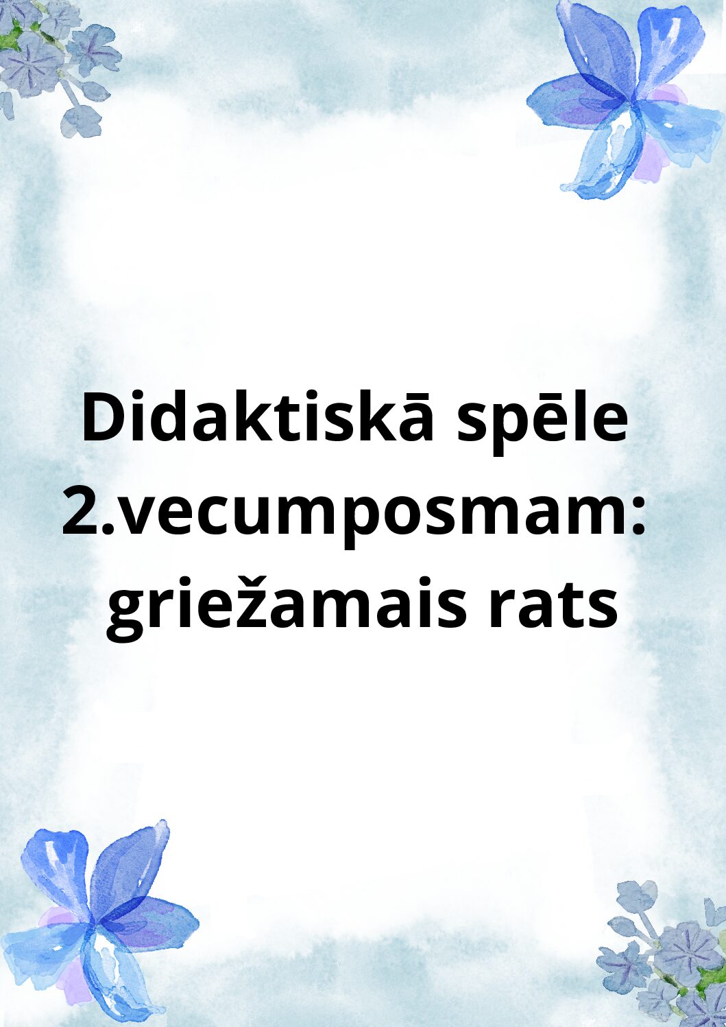 Didaktiskā spēle 2.vecumposmam: griežamais rats