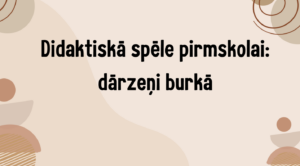 Didaktiskā spēle pirmskolai: dārzeņi burkā