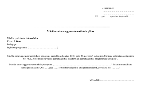 Mācību satura apguves tematiskais plānojums matemātikā 1.kl. Mācību satura apguves tematiskais plānojums matemātikā 1.kl.