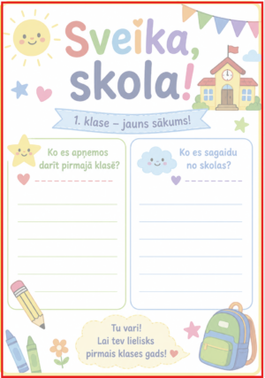 “Sveika, skola!” darba lapa un novēlējumi pirmklasniekiem.
