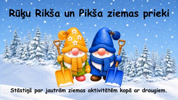 Rūķu Rikša un Pikša ziemas prieki Rūķu Rikša un Pikša ziemas prieki