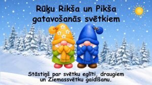 Rūķu Rikša un Pikša gatavošanās svētkiem