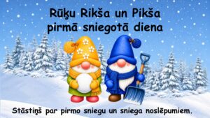 Rūķu Rikša un Pikša pirmā sniegotā diena Rūķu Rikša un Pikša pirmā sniegotā diena