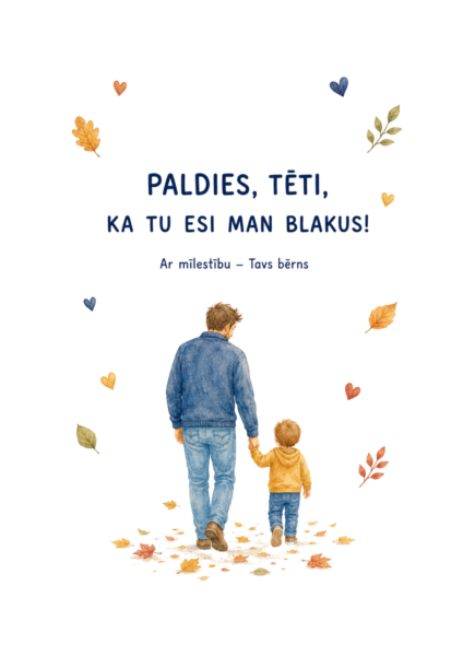 TĒVU DIENA – radošu apsveikumu komplekts TĒVU DIENA – radošu apsveikumu komplekts