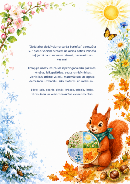GADALAIKU PIEDZĪVOJUMI GADALAIKU PIEDZĪVOJUMI