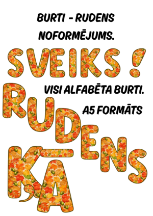 Burti – rudens noformējums.