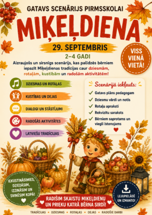 Scenārījs “Miķeļdiena” – 2.-4 gadi