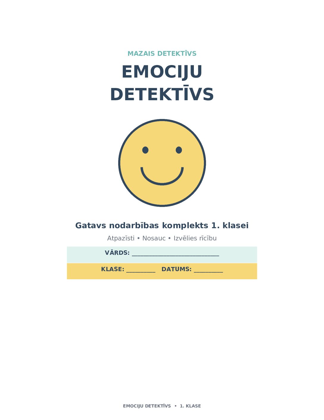 Emociju detektīvs. Stundas plāns/idejas stundai par emocijām