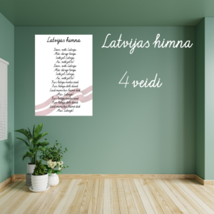Latvijas himna | atgādne/plakāts (4 veidi) Latvijas himna | atgādne/plakāts (4 veidi)