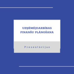 Uzņēmējdarbības finanšu plānošana