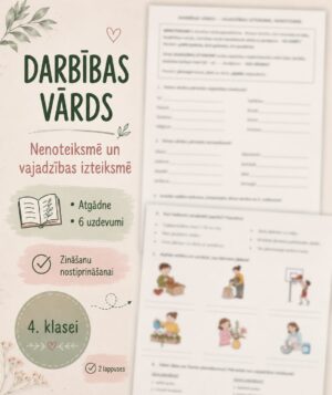 Darbības vārds nenoteiksmē un vajadzības izteiksmē.