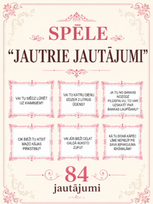 SPĒLE “JAUTRIE JAUTĀJUMI”