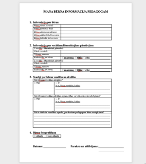 MANA BĒRNA INFORMĀCIJA PEDAGOGAM | anketa