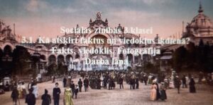 Sociālās zinības 3.klasei. 3.1. „Fakts, viedoklis. Foto” DL