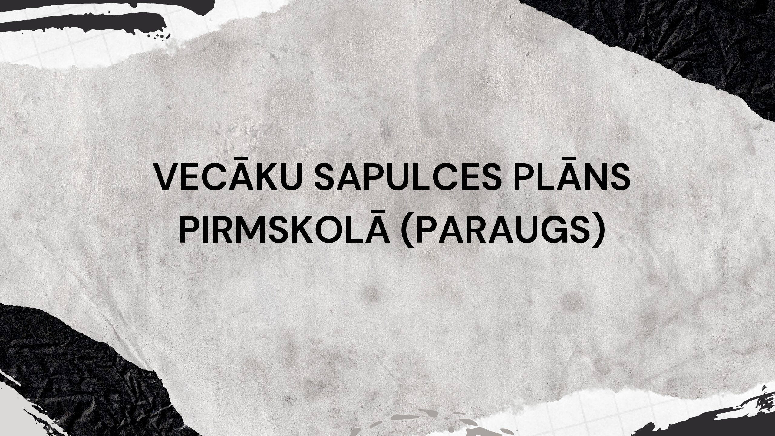 Vecāku sapulces plāns pirmskolā (paraugs)