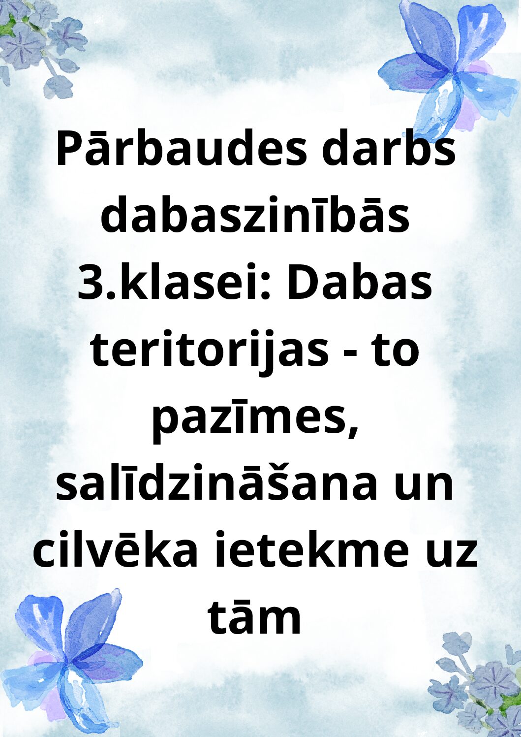 PD DZ 3.kl: Dabas teritorijas – to pazīmes, salīdzināšana