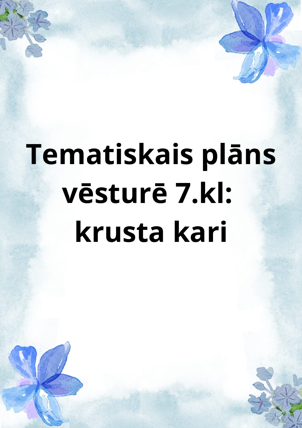 Tematiskais plāns vēsturē 7.kl: Krusta kari