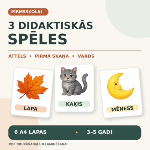 3 didaktiskās spēles: attēls, pirmā skaņa un vārds