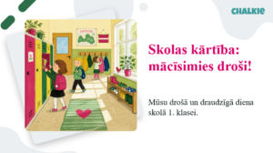 Skolas kārtība: mācīsimies droši!