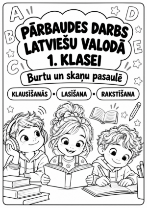 Pārbaudes darbs 1.kl. “Burtu un skaņu pasaulē”
