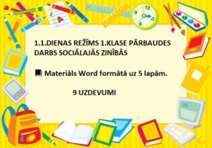 1.1.DIENAS REŽĪMS 1.KLASE PĀRBAUDES DARBS SOCIĀLAJĀS ZINĪBĀS