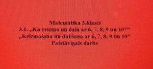 Matemātika 3.klasei. 3.1. Reizināšana un dalīšana ar 6-10.