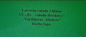 Latviešu valoda 3.klasei. 3.1. „Vārdšķiras. Alfabēts” DL