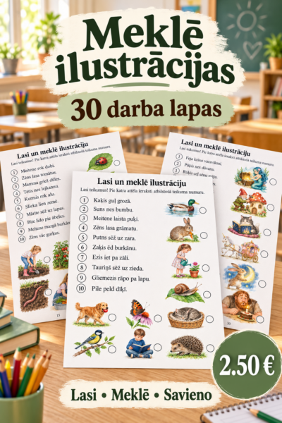 Meklē ilustrācijas katram teikumam. 30 darba lapas. 300 teik Meklē ilustrācijas katram teikumam. 30 darba lapas. 300 teik