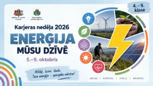 “Enerģija mūsu dzīvē” Karjeras nedēļa 2026 4. – 9.klasei