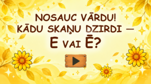Patskaņu E un Ē diferencēšana