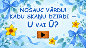 Patskaņu U un Ū diferencēšana