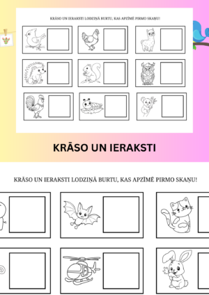 Krāso un ieraksti lodziņā burtu, kas apzīmē pirmo skaņu!