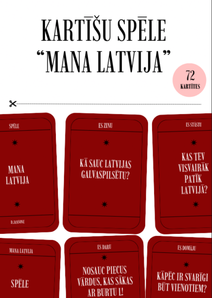 Spēle “Mana Latvija” Spēle “Mana Latvija”