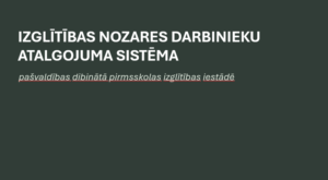 Izglītības nozares darbinieku atalgojuma sistēma