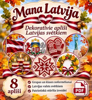 „Mana Latvija” – dekoratīvie aplīši Latvijas svētkiem