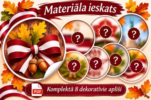 „Mana Latvija” – dekoratīvie aplīši Latvijas svētkiem „Mana Latvija” – dekoratīvie aplīši Latvijas svētkiem